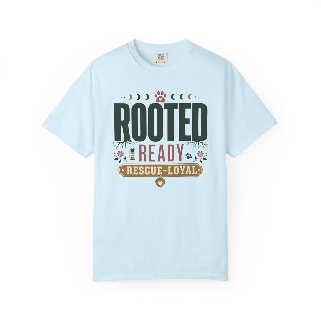 Rooted Ready Rescue Loyal - T-Shirt
