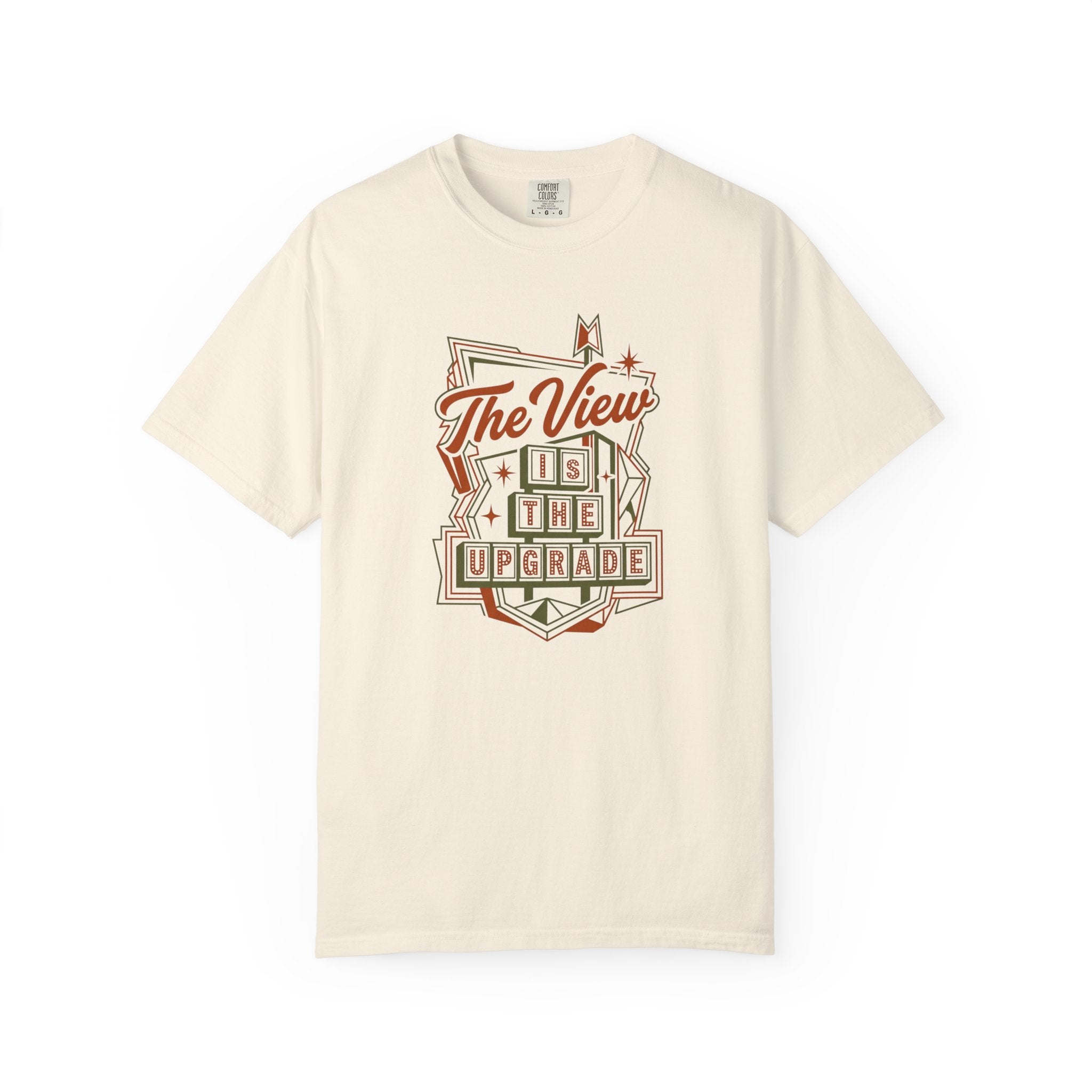 The View Is The Upgrade - T-Shirt