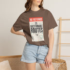 No Refunds On Questionable Routes - T-Shirt
