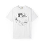 Worth The Detour Every Time - T-Shirt