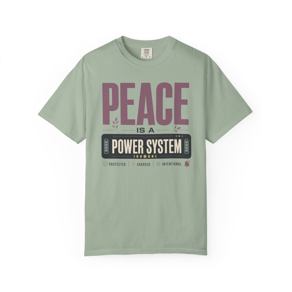 Peace Is A Power System - T-Shirt