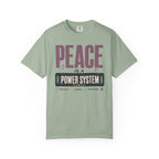 Peace Is A Power System - T-Shirt