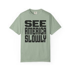 See America Slowly - T-Shirt