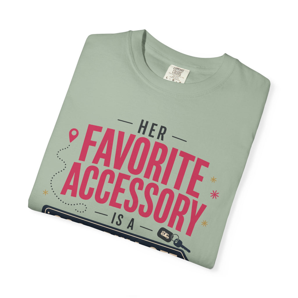 Her Favorite Accessory Is A Good Pull Off - T-Shirt