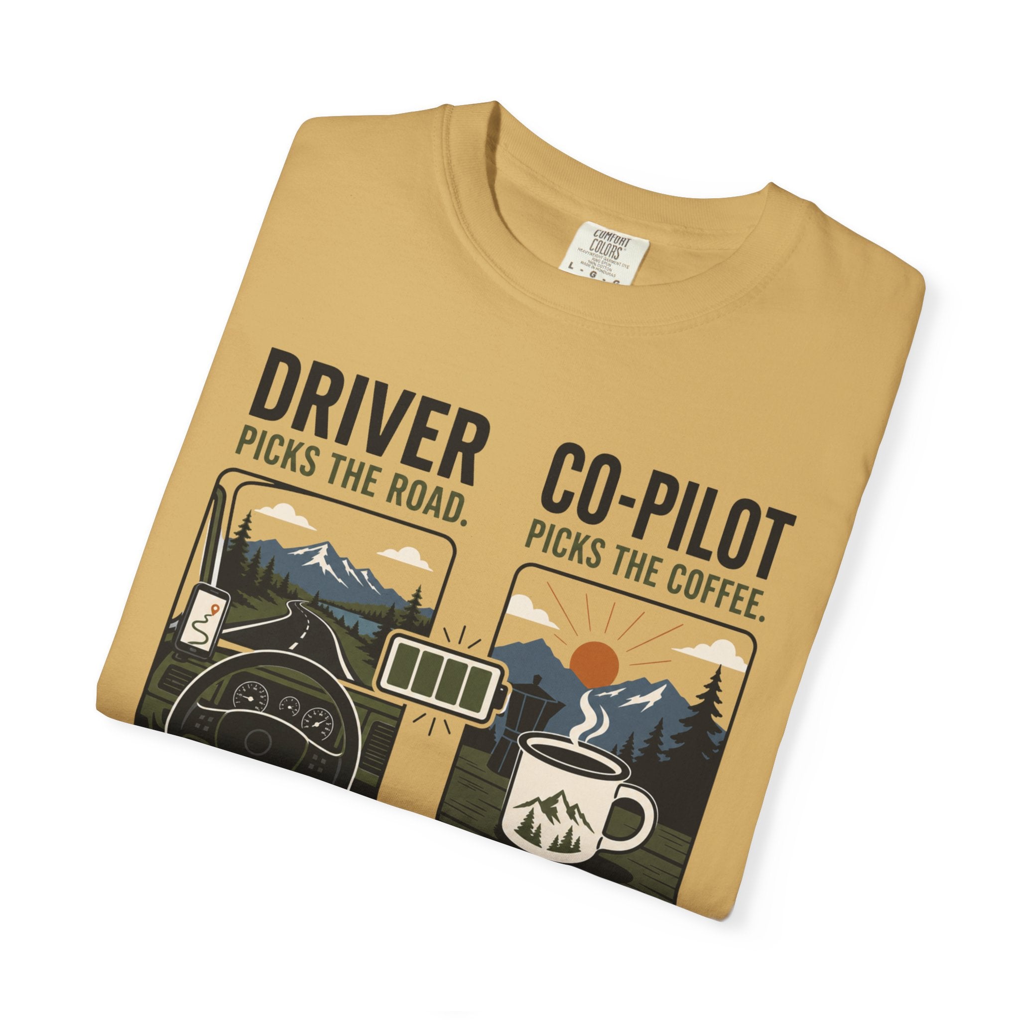 Driver Picks The Road Co Pilot Picks The Coffee - T-Shirt