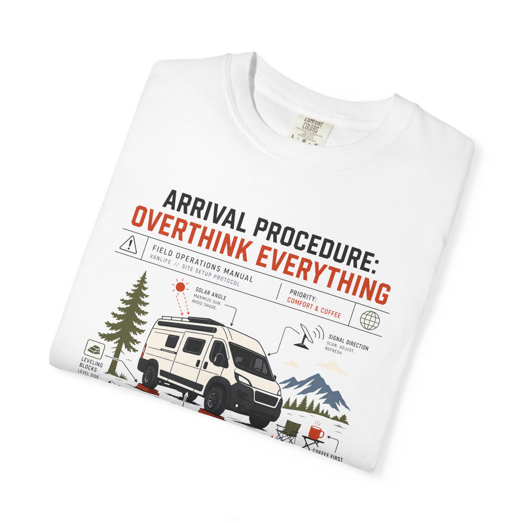 Arrival Procedure Overthink Everything - T-Shirt