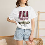 High Standards Higher Horizon - T-Shirt