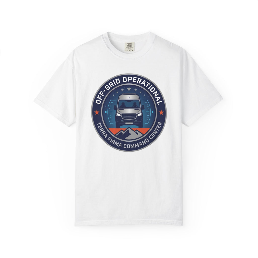 Off-grid Operational Terra Firma Command Center - T-Shirt