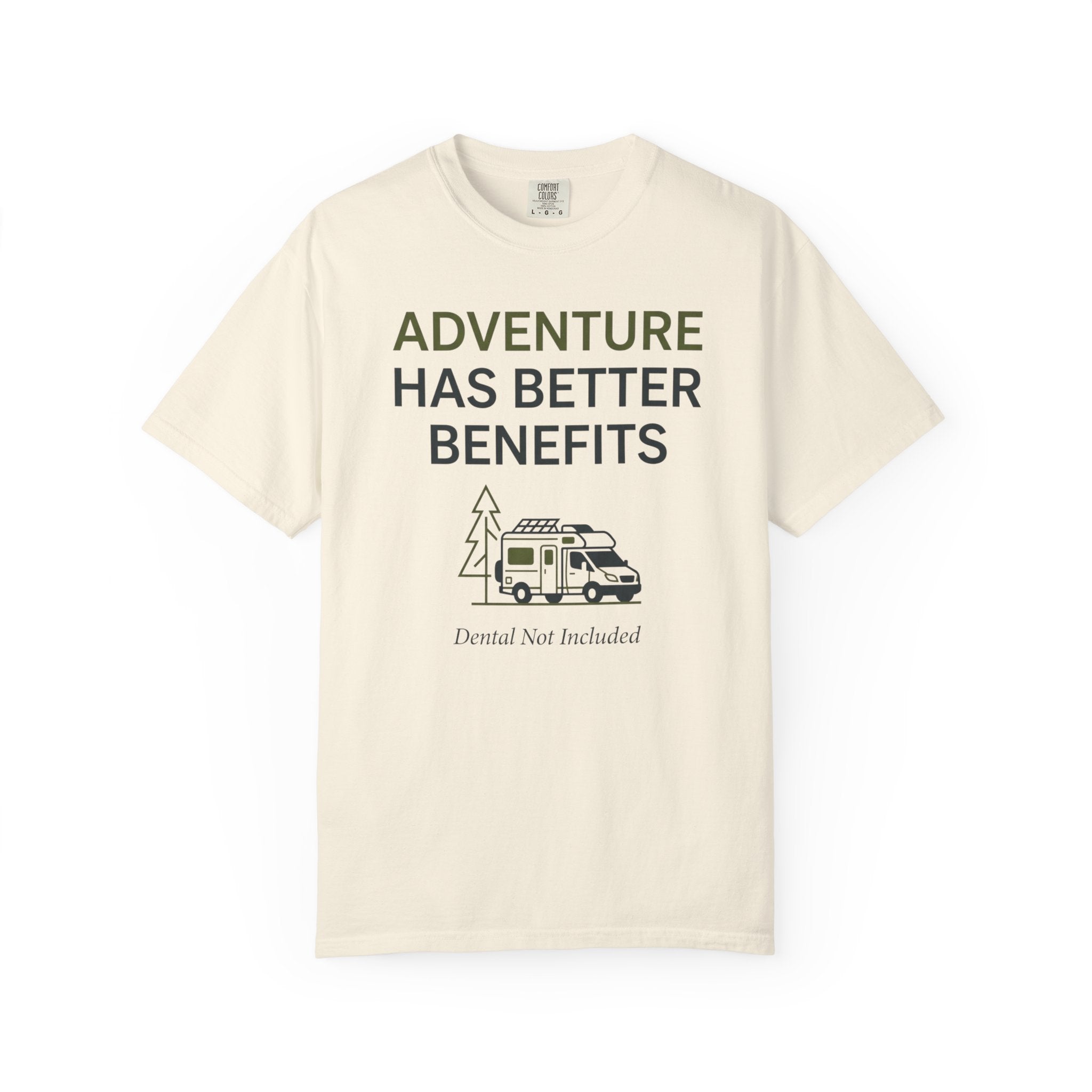 Adventure Has Better Benefits - T-Shirt