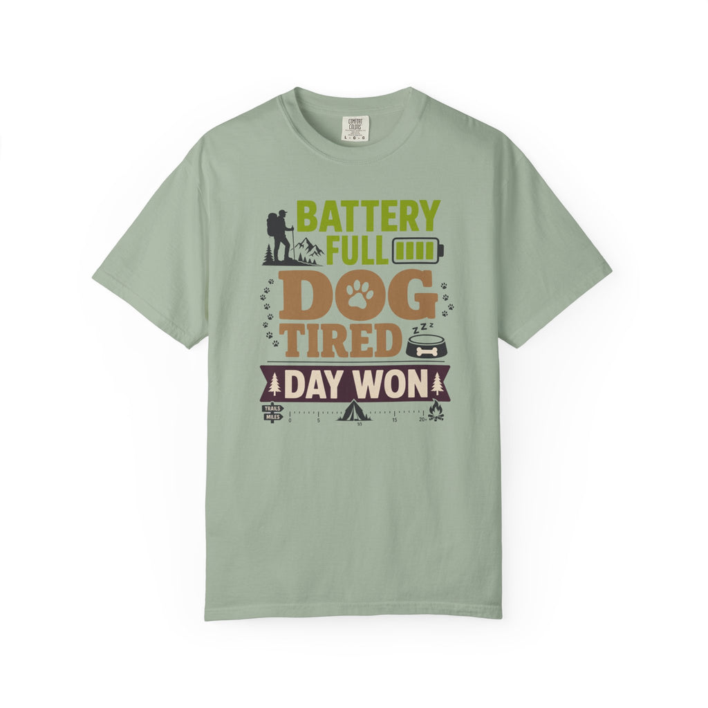 Battery Full Dog Tired Day Won - T-Shirt