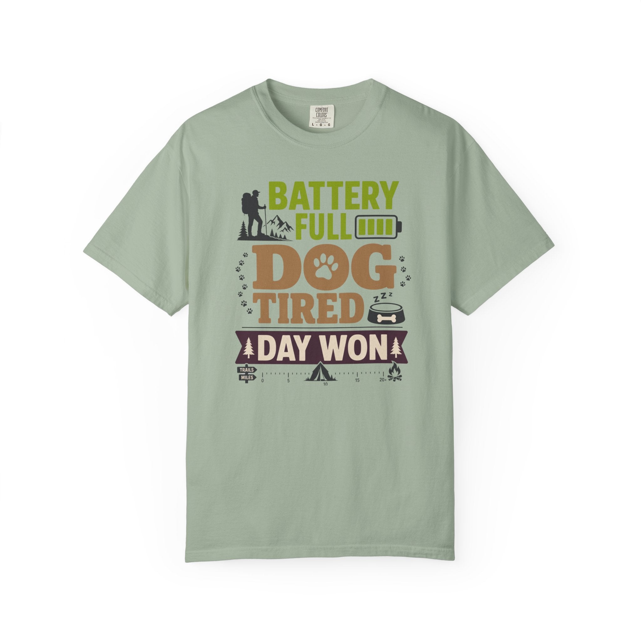 Battery Full Dog Tired Day Won - T-Shirt