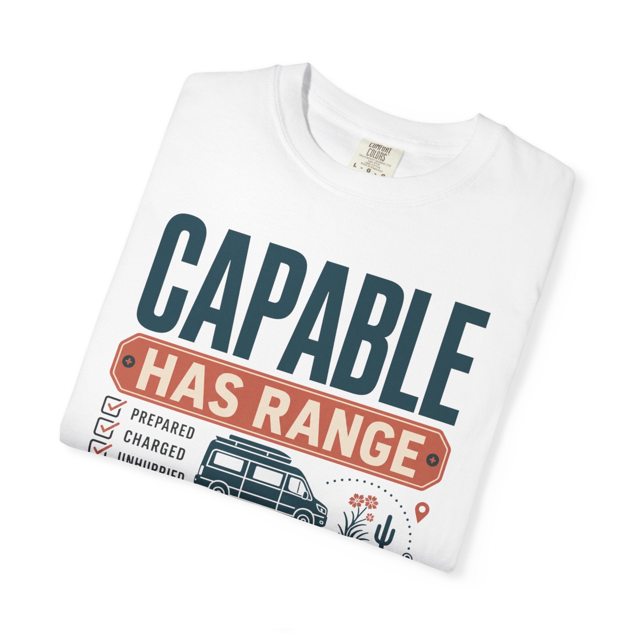 Capable Has Range - T-Shirt