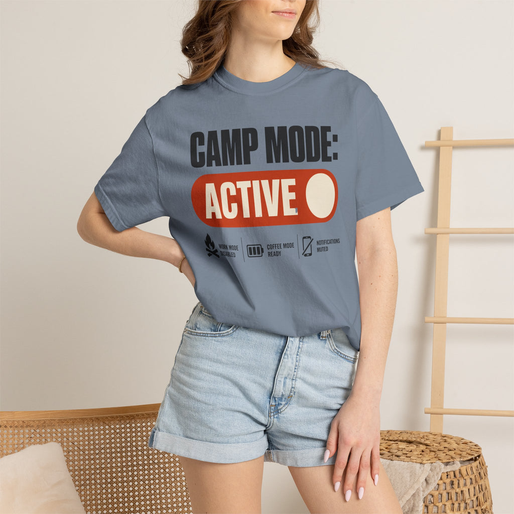 Camp Mode Active - T-Shirt