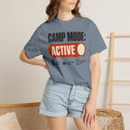 Camp Mode Active - T-Shirt