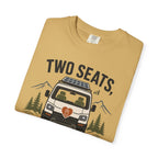 Two Seats One Tiny Home - T-Shirt