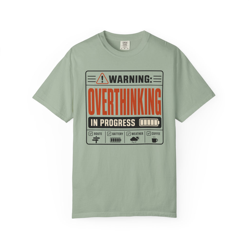 Warning Overthinking In Progress - T-Shirt