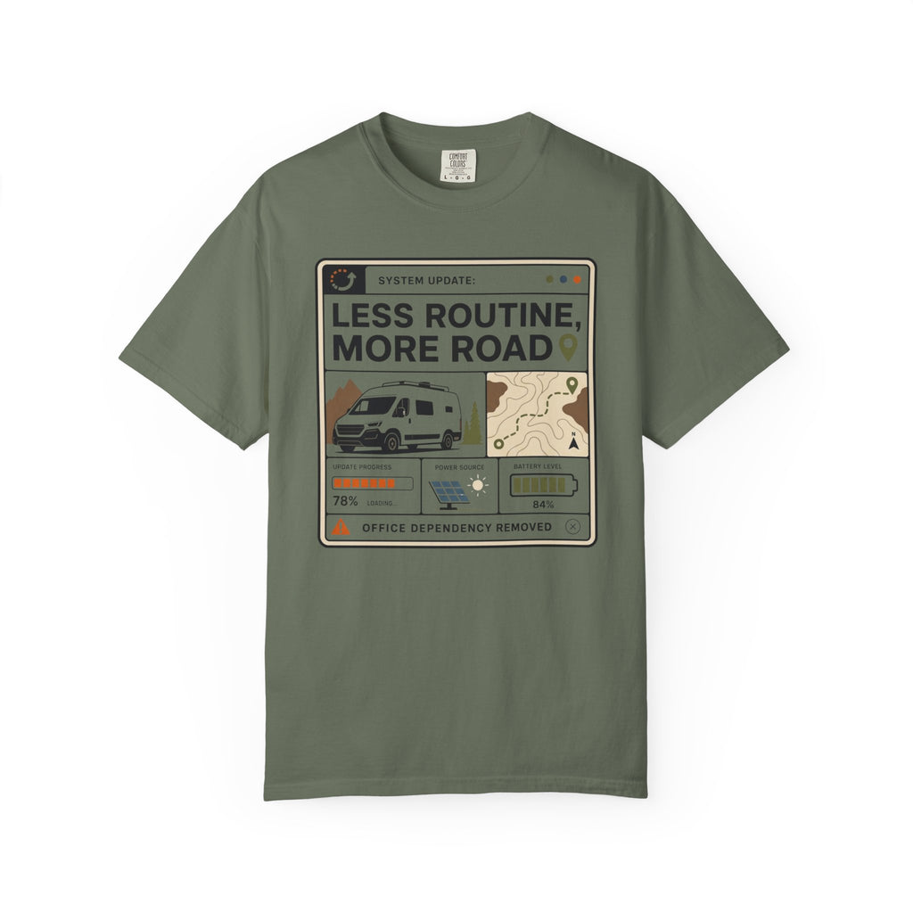 System Update Less Routine More Road - T-Shirt