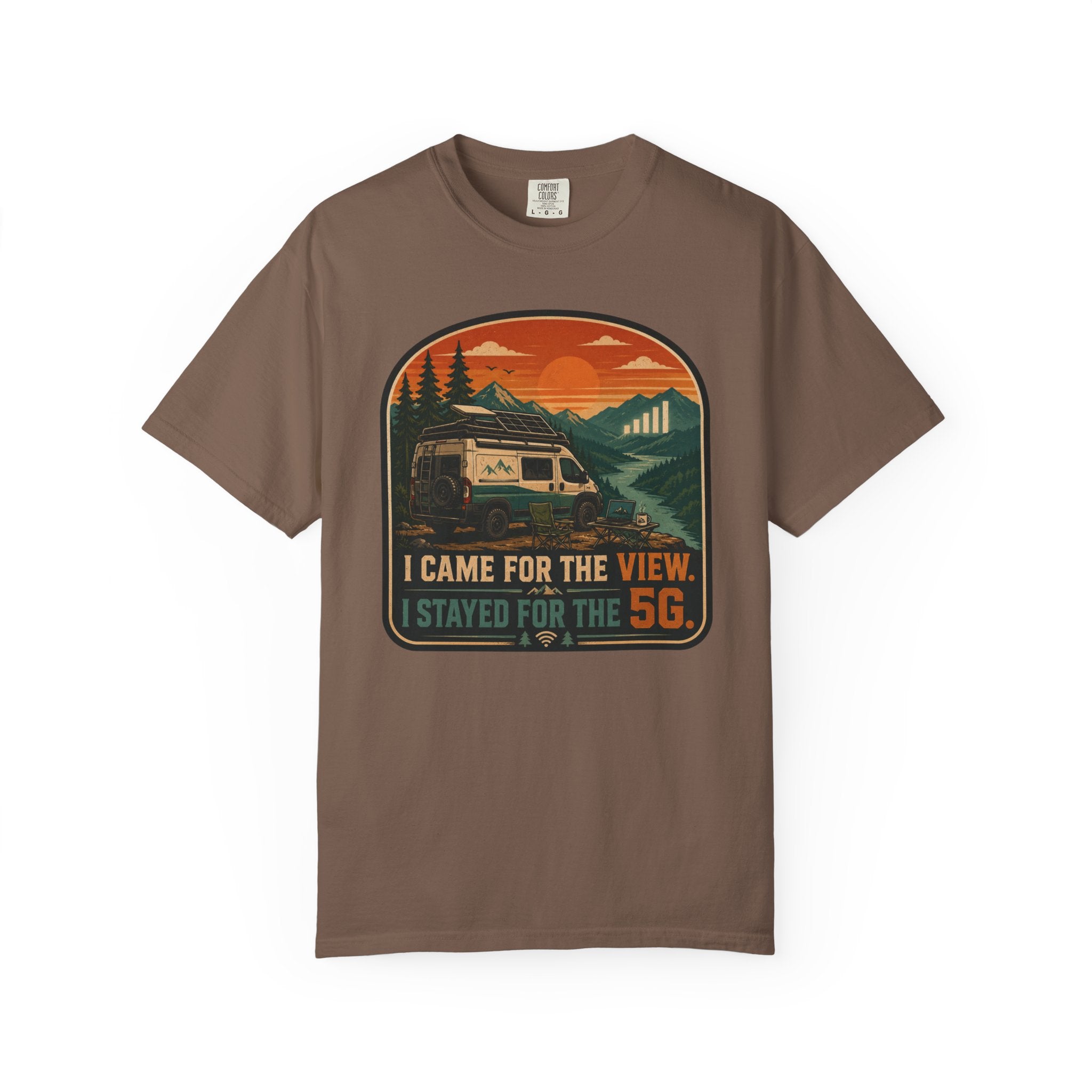 I Came For The View I Stayed 5G - T-Shirt