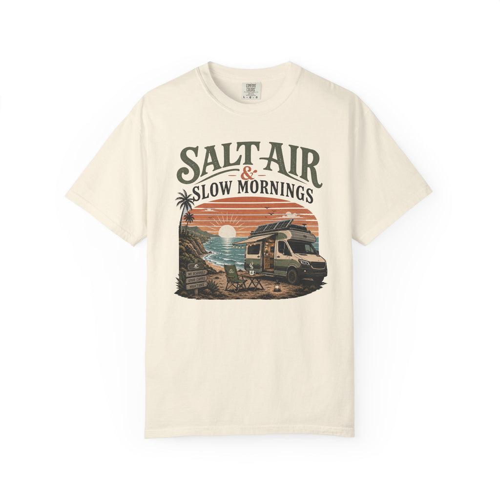 Salt Air and Slow Mornings - T-Shirt