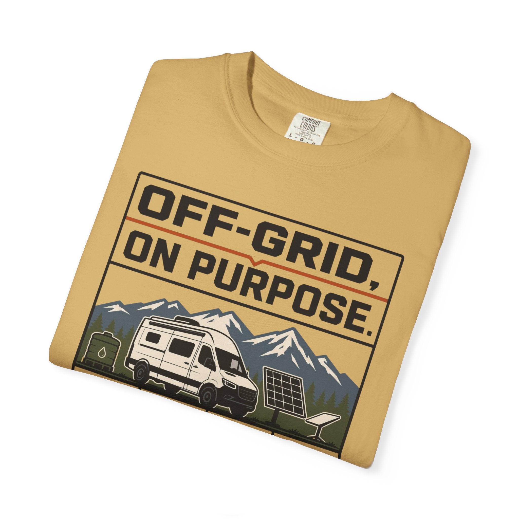 Off Grid On Purpose - T-Shirt