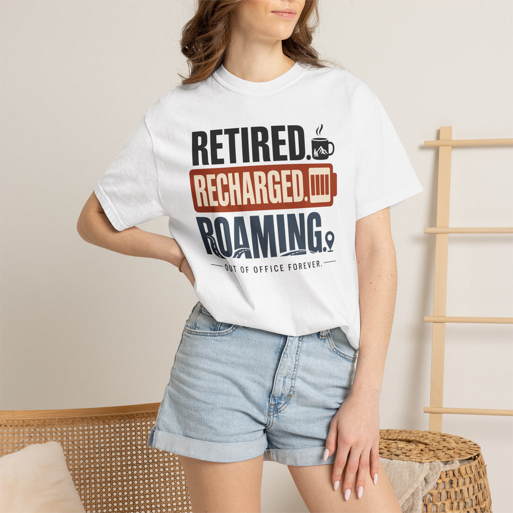 Retired Recharged Roaming - T-Shirt