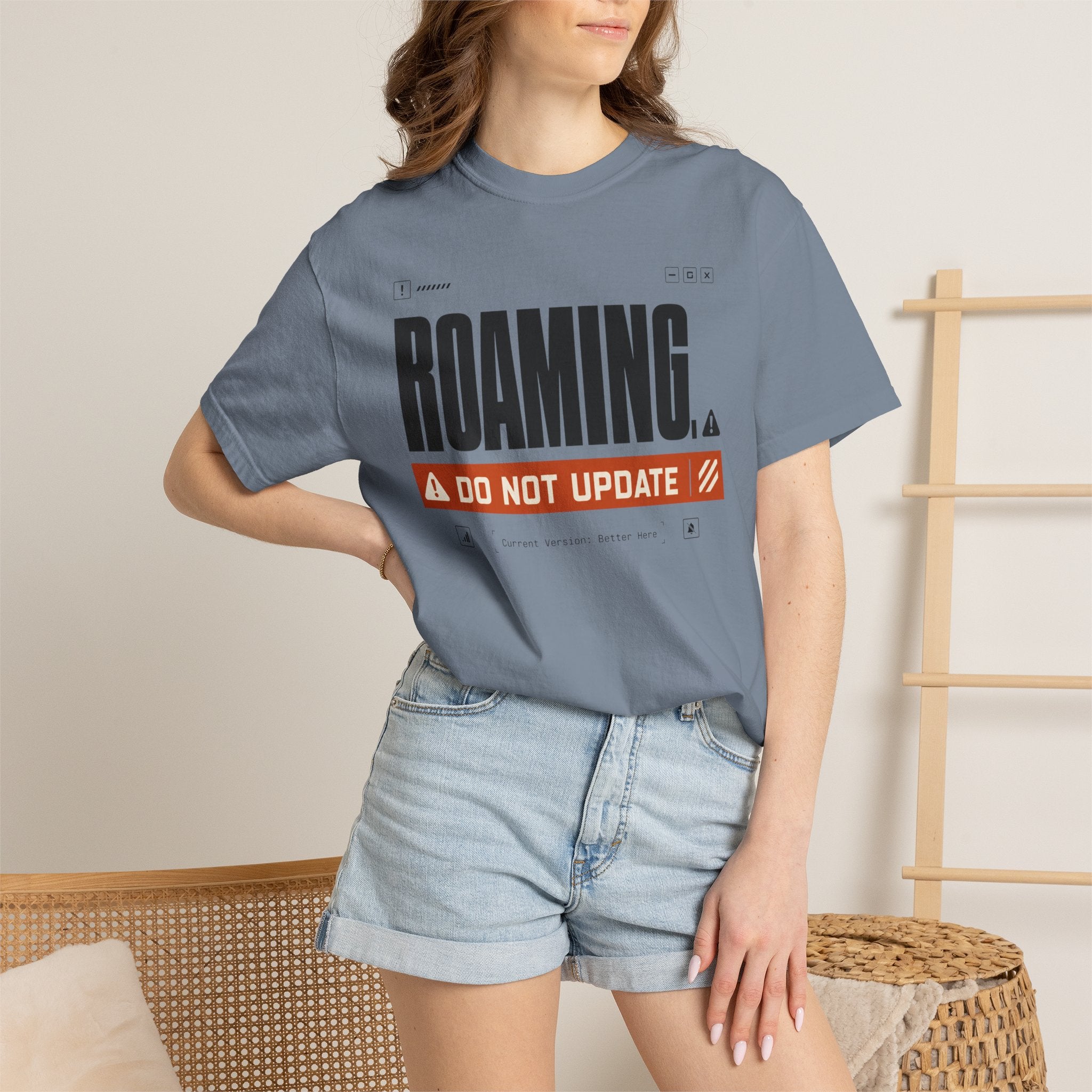 Roaming Do Not Update - T-Shirt