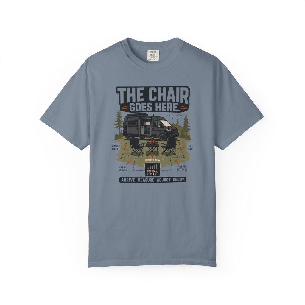 The Chair Goes Here - T-Shirt