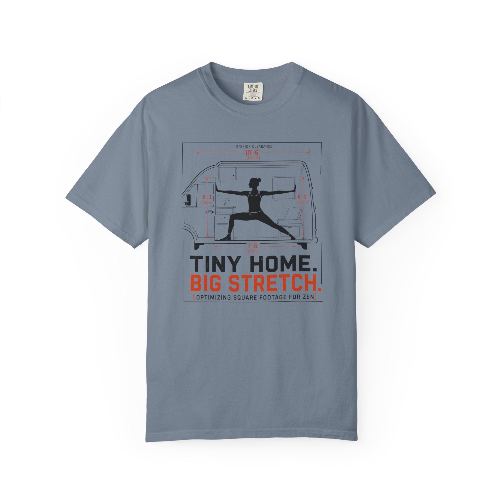 Tiny Home Big Stretch Optimizing Square Footage For Zen - T-Shirt