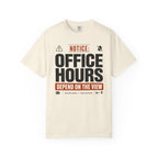 Notice Office Hours Depend On The View - T-Shirt