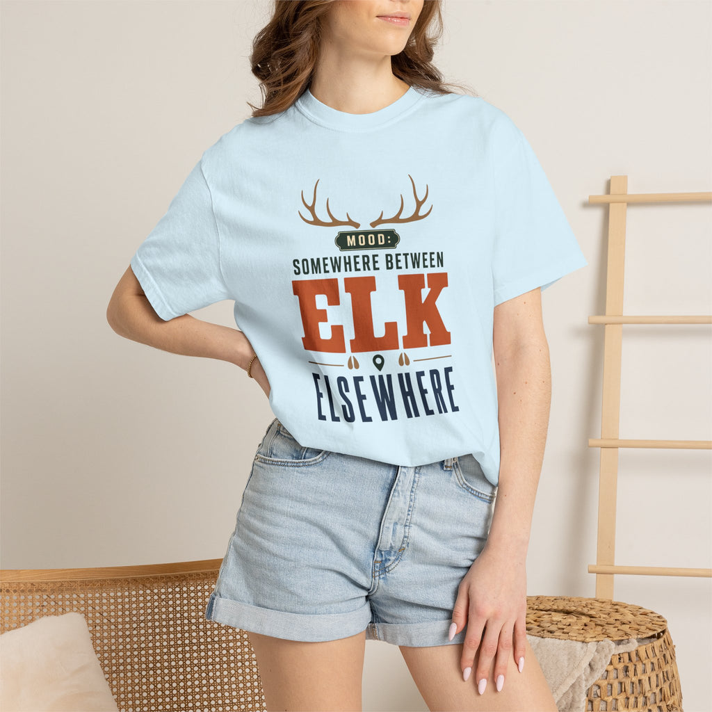 Mood Somewhere Between Elk And Elsewhere - T-Shirt