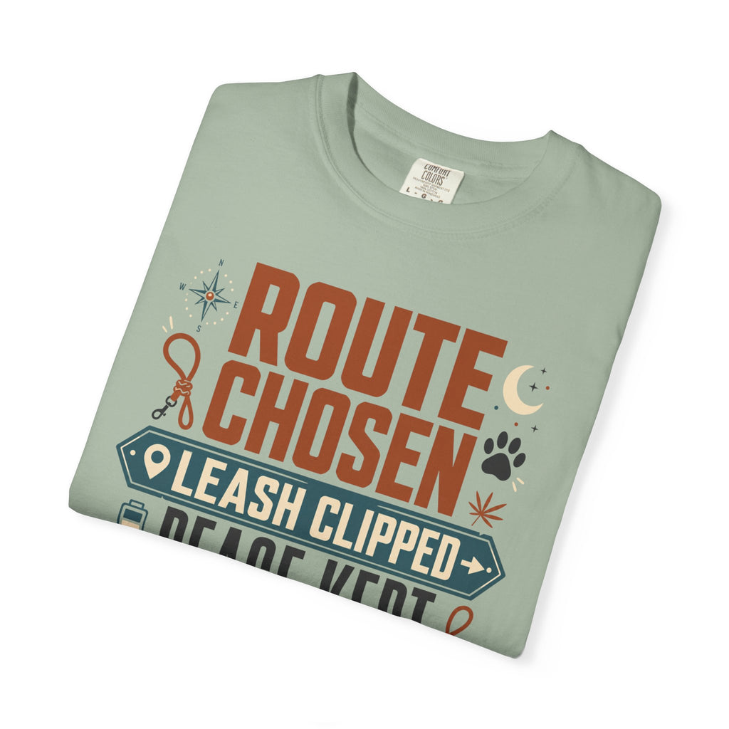 Route Chosen Leash Clipped Peace Kept - T-Shirt