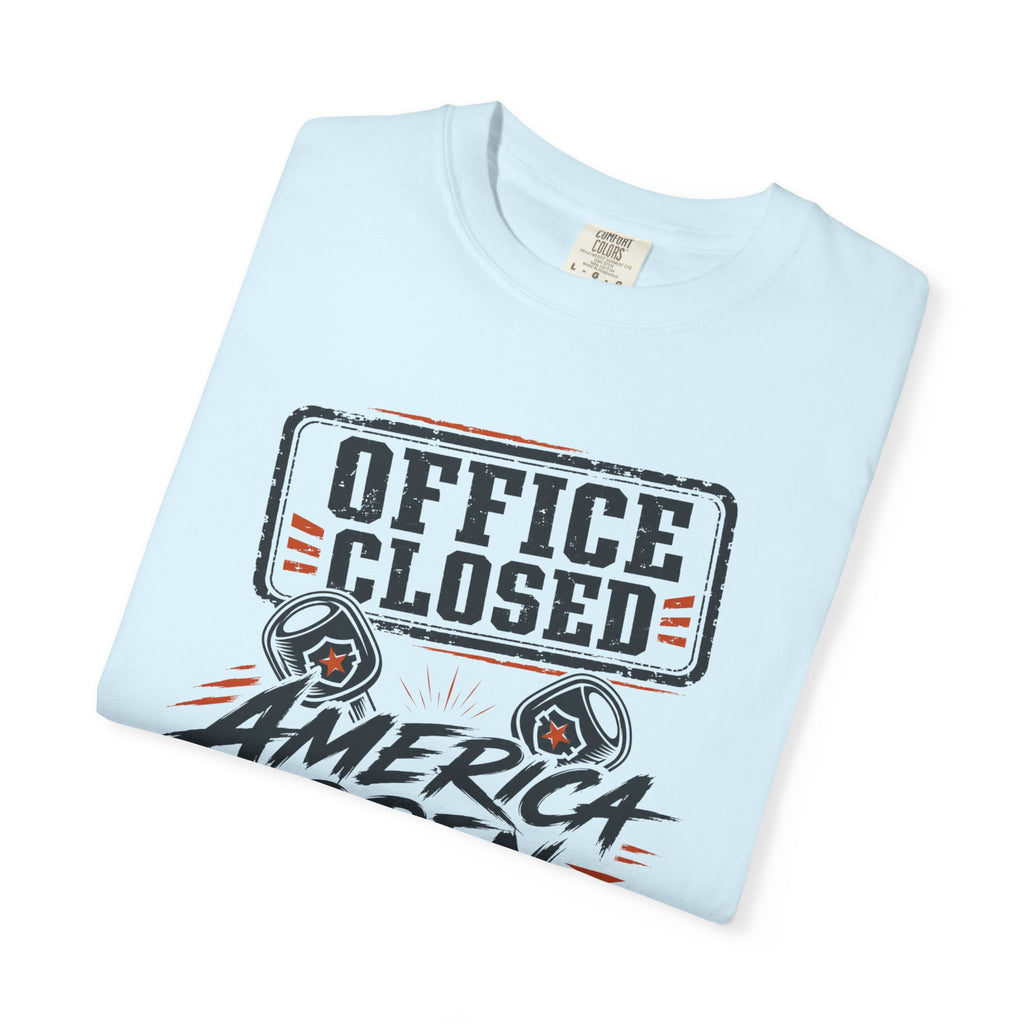 Office Closed America Open - T-Shirt