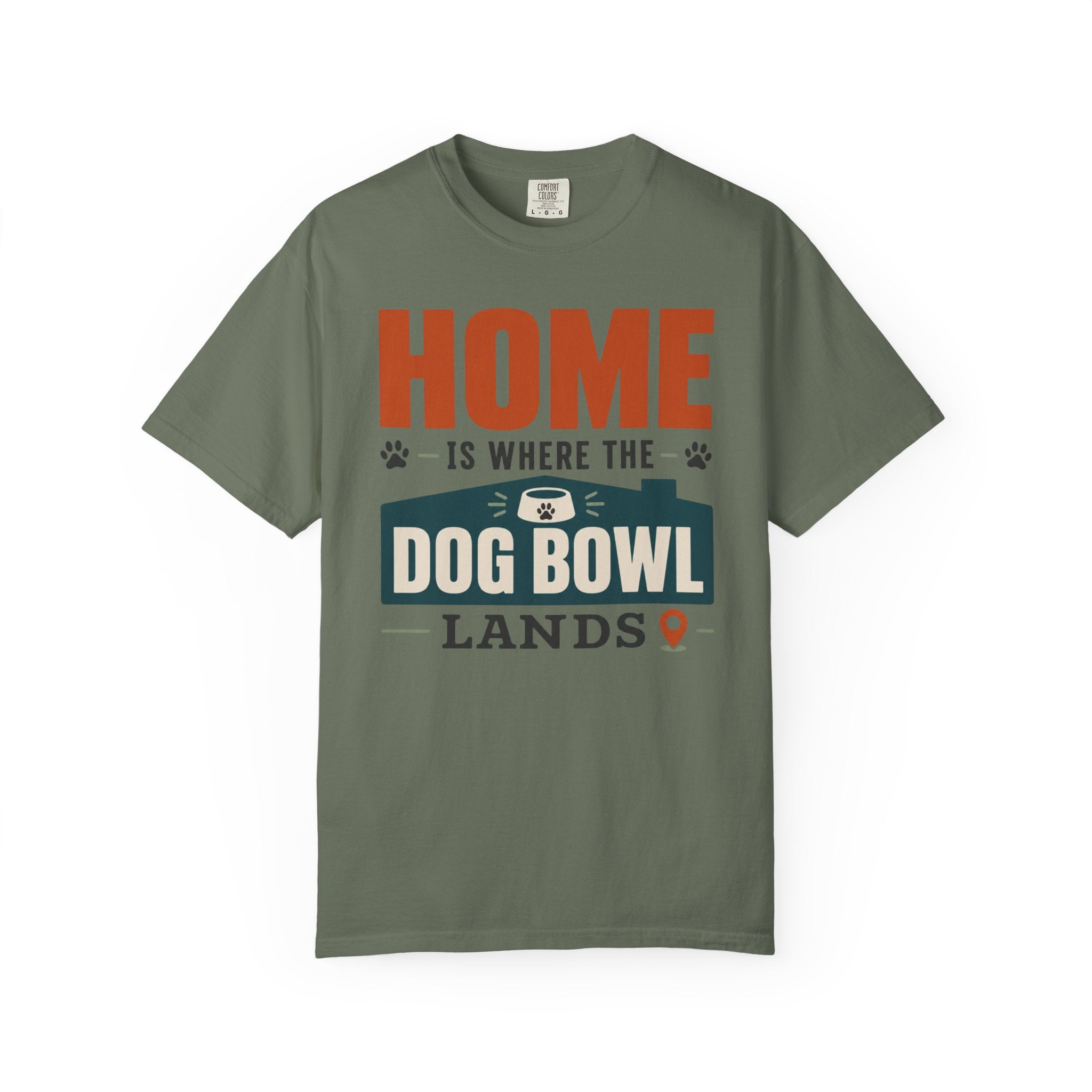 Home Is Where The Dog Bowl Lands - T-Shirt
