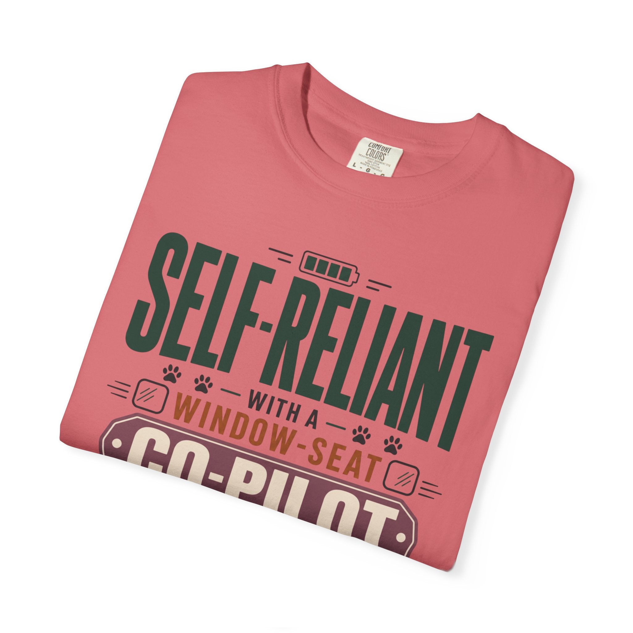 Self Reliant With A Window Seat Co Pilot - T-Shirt