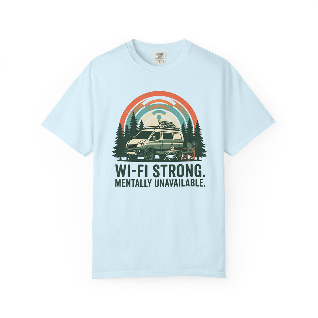 Wifi Strong Mentally Unavailable - T-Shirt