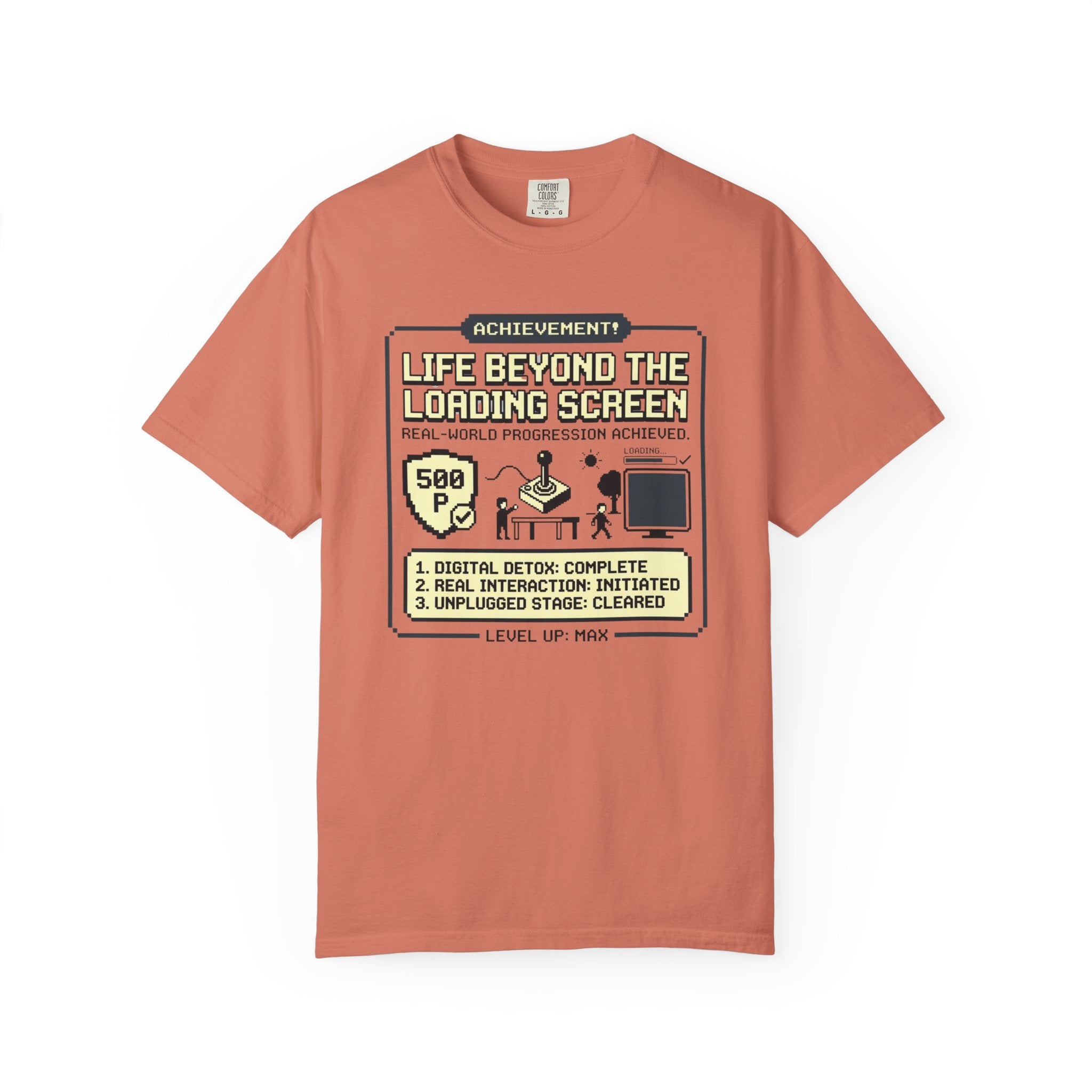 Life Beyond The Loading Screen - T-Shirt