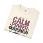 Calm Power Wagging Tail - T-Shirt