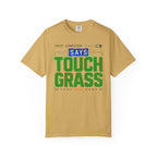 Trip Computer Says Touch Grass - T-Shirt