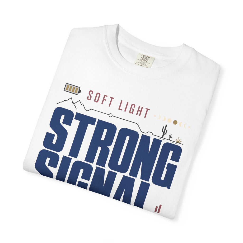 Soft Light Strong Signal - T-Shirt