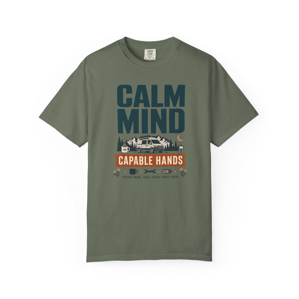 Calm Mind Capable Hands - T-Shirt