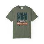 Calm Mind Capable Hands - T-Shirt