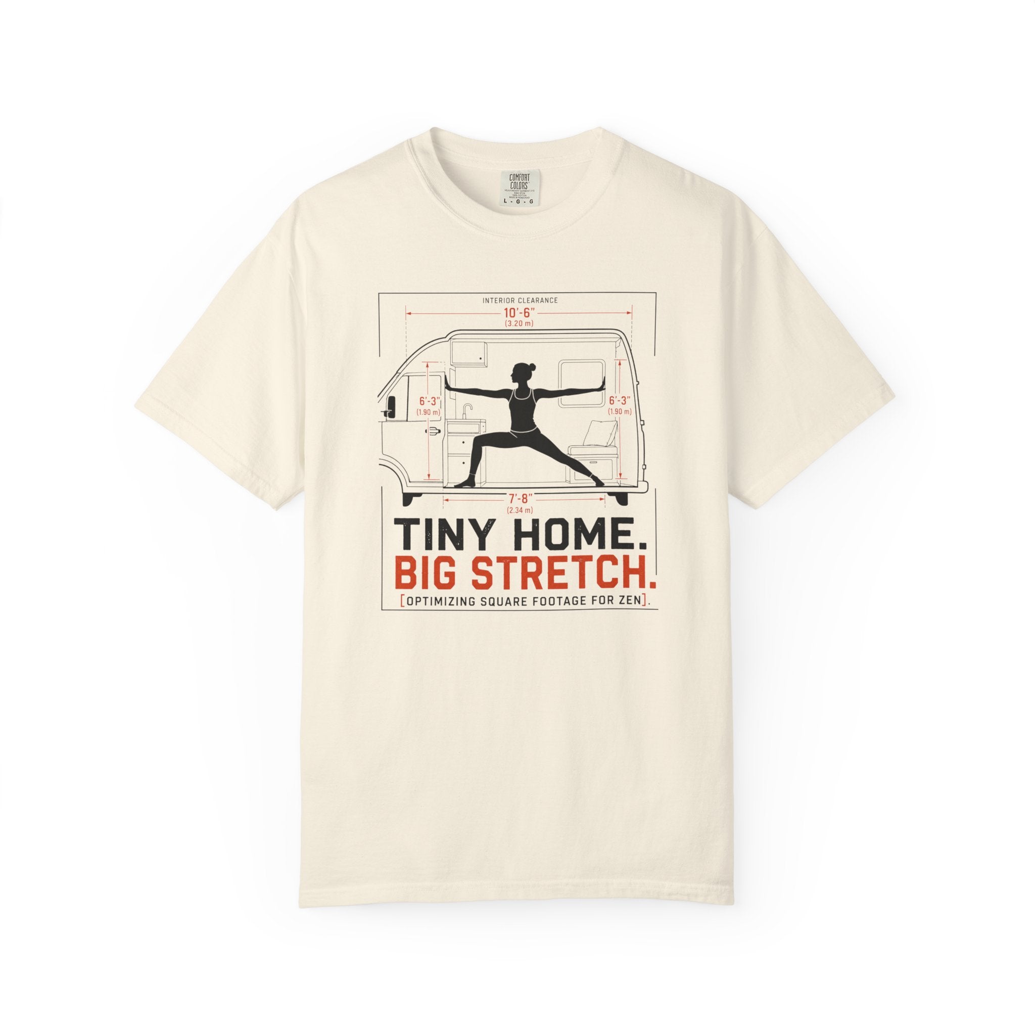 Tiny Home Big Stretch Optimizing Square Footage For Zen - T-Shirt
