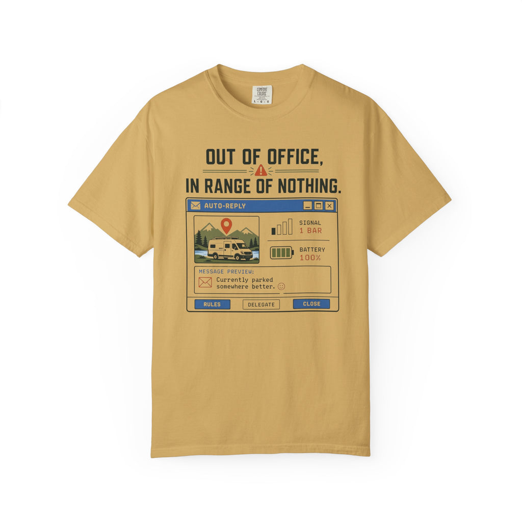 Out Of Office In Range Of Nothing - T-Shirt