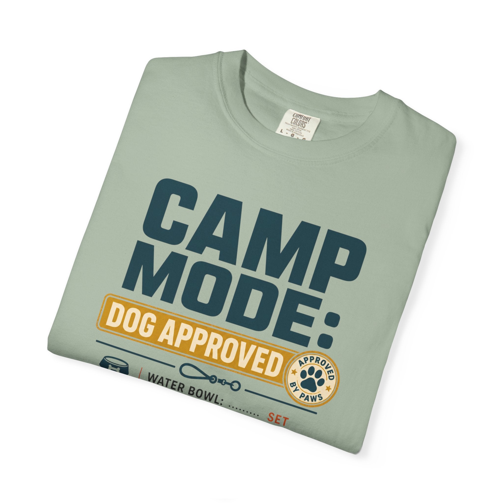 Camp Mode Dog Approved - T-Shirt