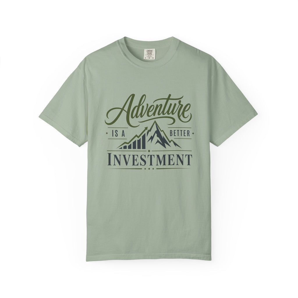 Adventure Is A better Investment - T-Shirt