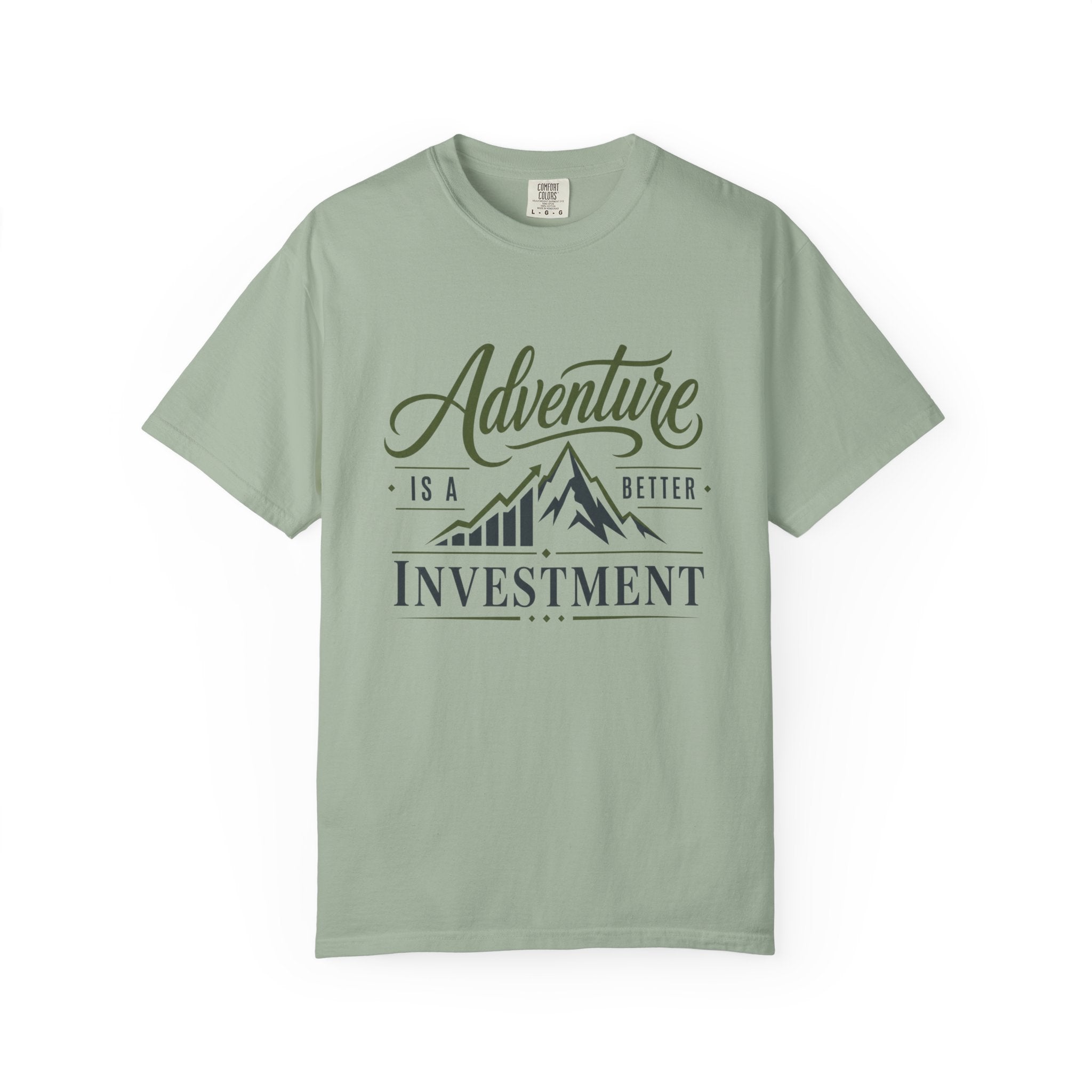 Adventure Is A better Investment - T-Shirt