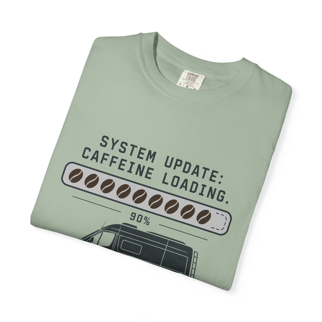System Update Caffeine Loading - T-Shirt
