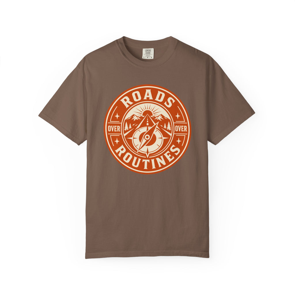 Roads Over Routines - T-Shirt