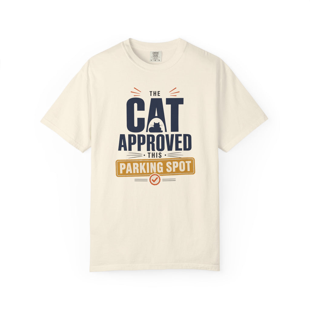 The Cat Approved This Parking Spot - T-Shirt