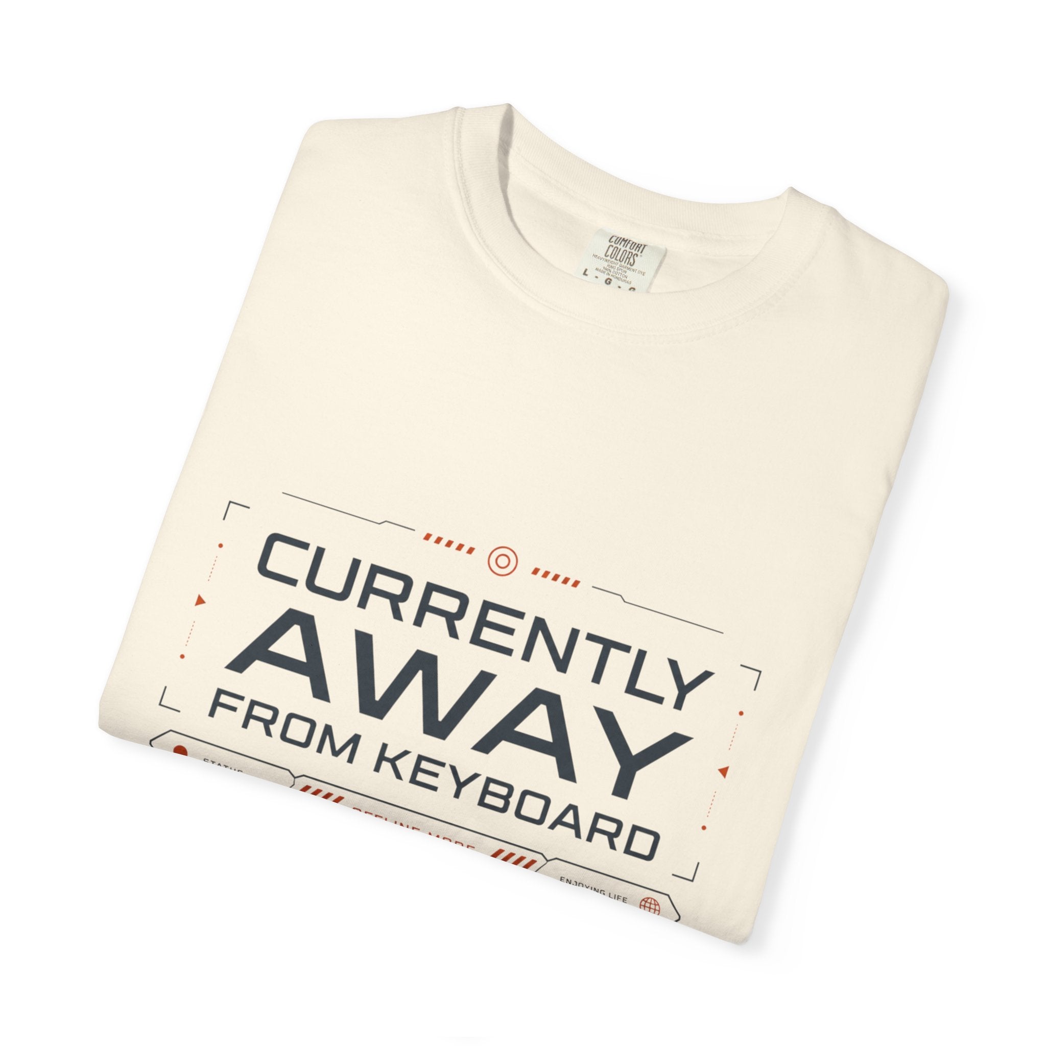 Currently Away From Keyboard - T-Shirt